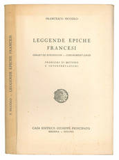 Leggende epiche francesi. Girart De Roussillon - Coronement Looïs. Problemi di metodo e interpretazioni.