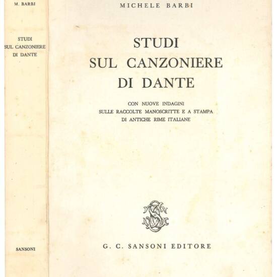 Studi sul canzoniere di Dante, con nuove indagini sulle raccolte manoscritte e a stampa di antiche rime italiane.