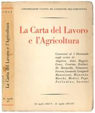 La Carta del lavoro e dell'agricoltura.