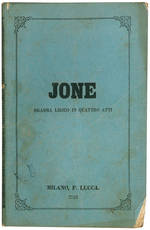 Jone. Dramma lirico in quattro atti di Giovanni Peruzzini. Musica del maestro Errico Petrella.