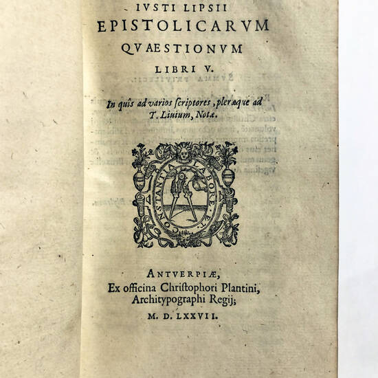 Epistolicarum quaestionum libri V. In quîs ad varios scriptores, plaeraque ad T. Livium, Notae. Antwerp, Christoph Plantin, 1577. [bound with:] Liber de rebus per epistolam quæsitis [...] adjuncta est Francisci Campani Quaestio Virgiliana. Paris, Henri