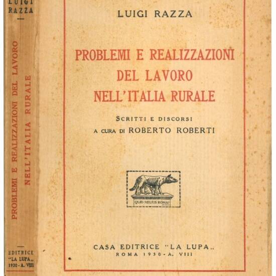 Problemi e realizzazioni del lavoro nell'italia rurale.