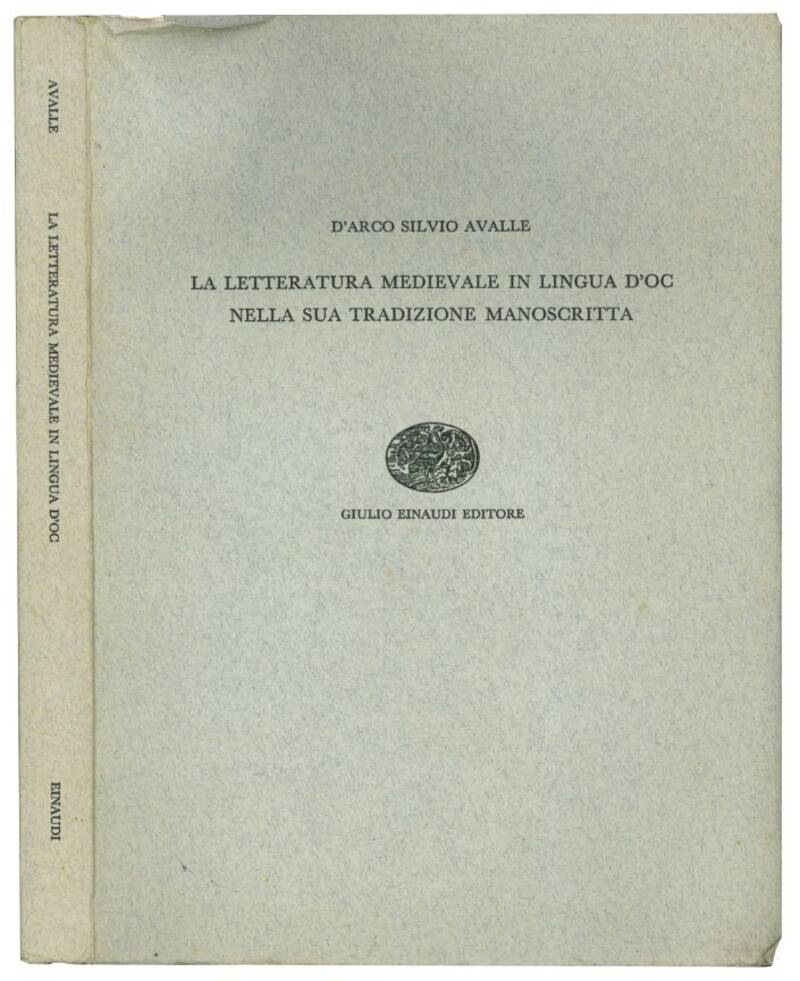 La letteratura medievale in lingua d'oc nella sua tradizione manoscritta.