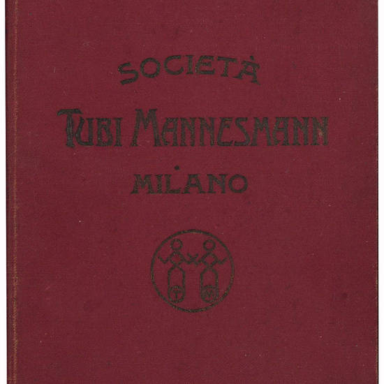 Società tubi Mannesmann. Edizione 1910.