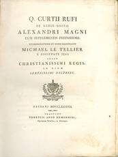 De rebus gestis Alexandri Magni cum supplementis Freinshemii. Interpretatione et notis illustravit Michael Le Tellier e Societate Jesu jussu christianissimi regis, in usum serenissimi delphini