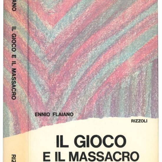 Il gioco e il massacro.