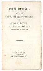 Prodromo della Nuova Veneta Tipografia e prospetti di varie opere che usciranno dalla stessa