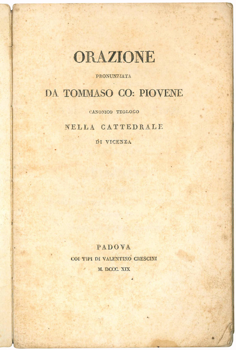 Orazione pronunziata da Tommaso co. Piovene canonico teologo nella cattedrale di Vicenza.