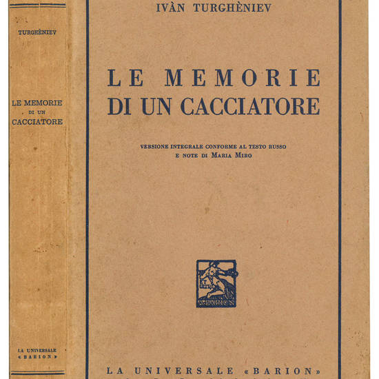 Le memorie di un cacciatore. Versione integrale conforme al testo russo e note di Maria Miro.