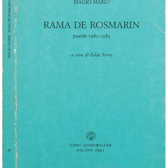 Rama de rosmarin. Poesie 1980-1985 a cura di Edda Serra.