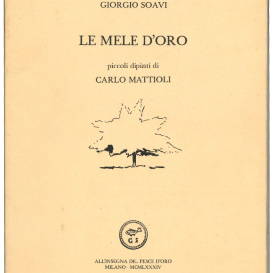 Le mele d'oro. Piccoli dipinti di Carlo Mattioli.