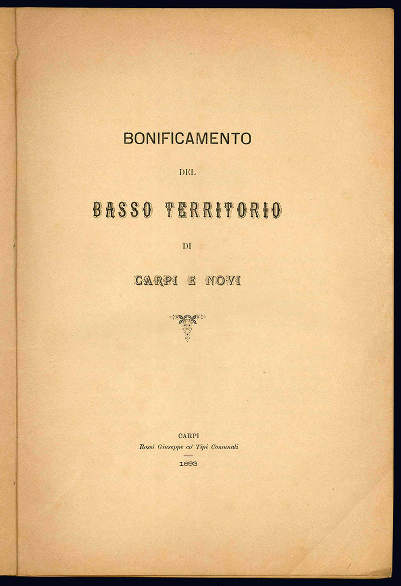 Bonificamento del basso territorio di Carpi e Novi.