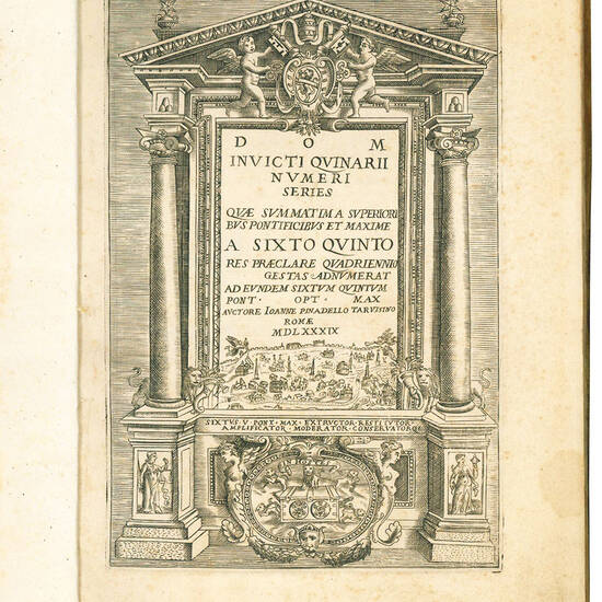 Invicti quinarii numeri series quae summatim a superioribus pontificibus et maxime a Sixto quinto res praeclare quadrienno gesta adnumerat ad eundem Sixtum quintum Pont. Opt. Max. Auctore Ioanne Pinadello Taruisino