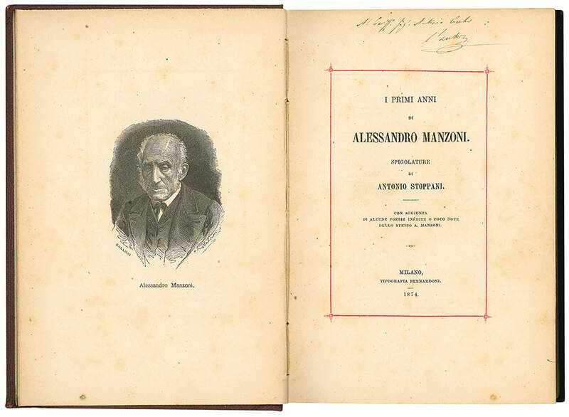 I primi anni di Alessandro Manzoni. Spigolature ... con aggiunta di alcune poesie inedite o poco note dello stesso A. Manzoni.