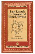 Luigi Lucatelli e le avventure di Oronzo E. Marginati