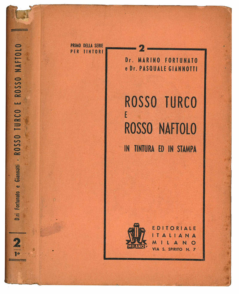 Rosso turco e rosso naftolo in tintura ed in stampa.