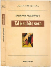 Ed è subito sera. Poesie. Con un saggio di Sergio Solmi.