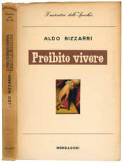 Proibito vivere.