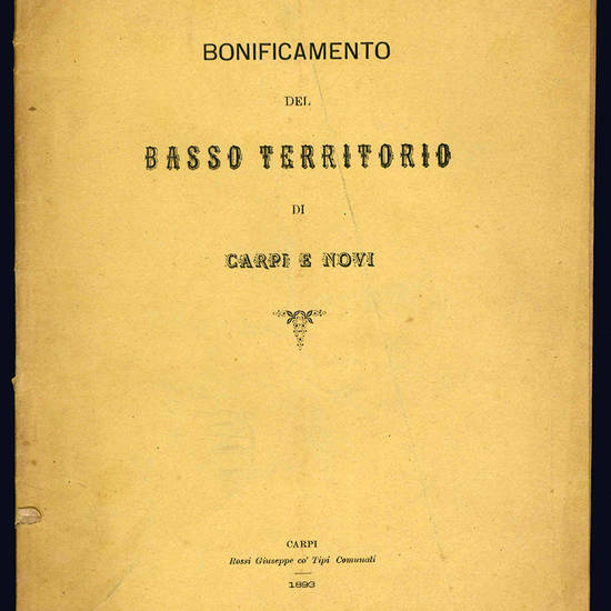 Bonificamento del basso territorio di Carpi e Novi.