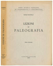 Lezioni di paleografia. Terza edizione.