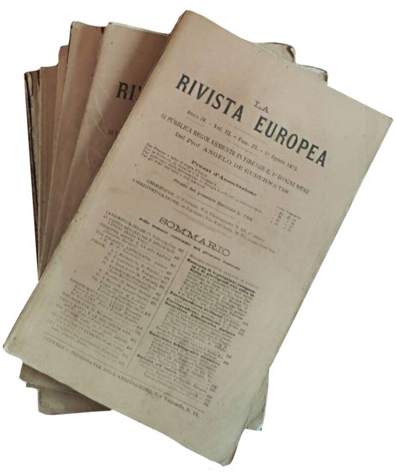 La rivista europea. Lotto di 17 pubblicazioni: anno IV, Vol. I (fascicolo I e III), Vol. II-III-IV (con i relativi fascicoli I, II e III); anno V, vol. I e II (e relativi fascicoli I, II e III).