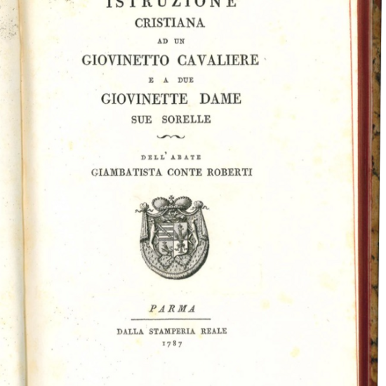 Istruzione cristiana ad un giovinetto cavaliere e a due giovinette dame sue sorelle.