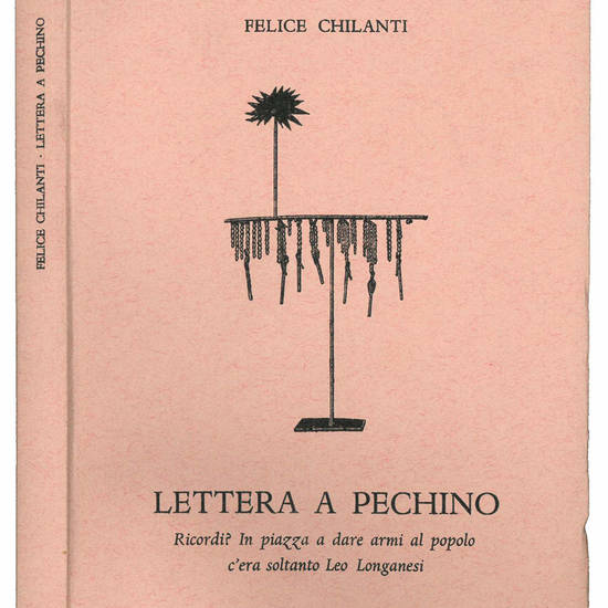 Lettera a Pechino. Ricordi? In piazza a dare armi al popolo c'era soltanto Leo Longanesi.