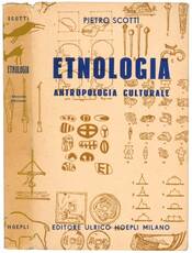 Etnologia: antropologia culturale.