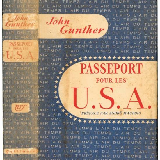 Passeport pur les U.S.A. Préface par André Maurois.