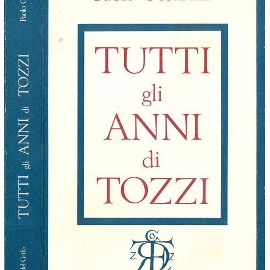 Tutti gli anni di Tozzi.