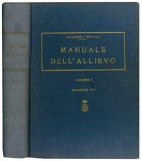 Manuale dell'allievo. Voll. I e II.