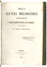 Della cultura miglioratrice: appendice alle Lezioni orali di agraria date in Empoli.