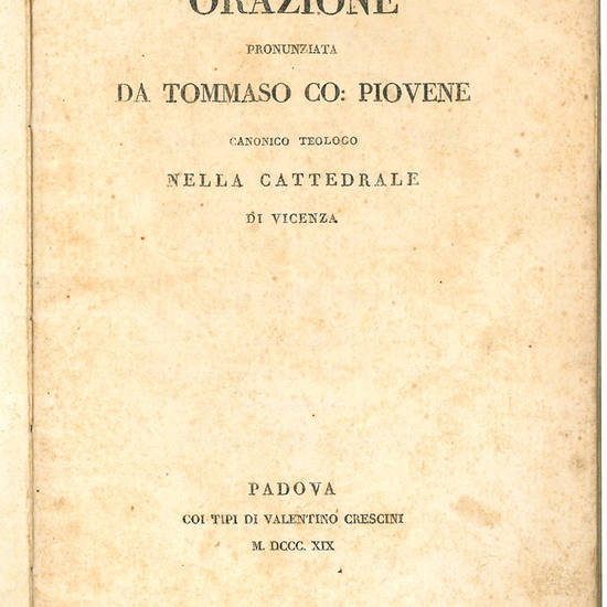 Orazione pronunziata da Tommaso co. Piovene canonico teologo nella cattedrale di Vicenza.