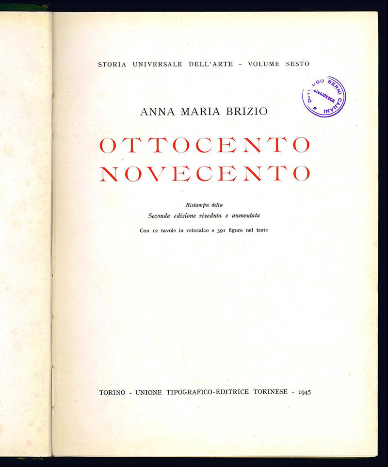 Ottocento Novecento. Storia universale dell'arte - Volume sesto.