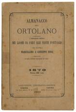 Almanacco dell'ortolano: contenente l'indicazione mensile dei lavori da farsi alle piante d'ortaggio.