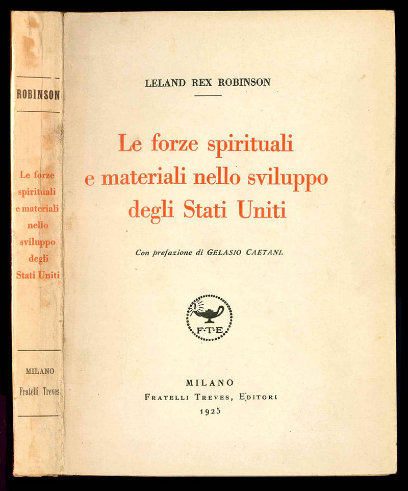 Le forze spirituali e materiali nello sviluppo degli Stati Uniti.