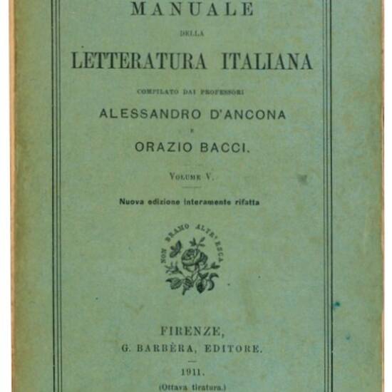 Manuale della letteratura italiana. Completo dei VI volumi.