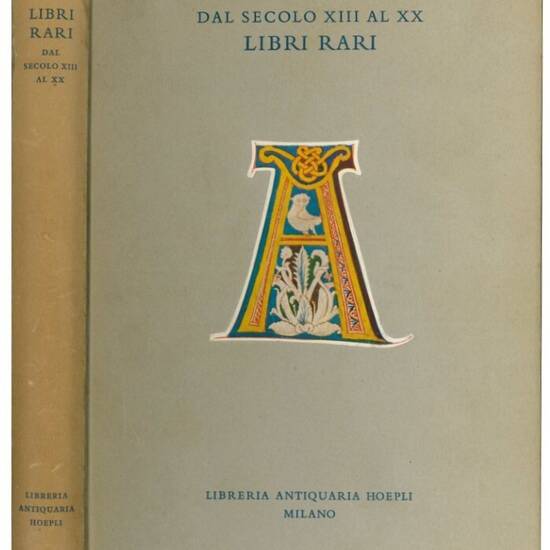 Catalogo dei libri rari e preziosi dal secolo XIII al XX.