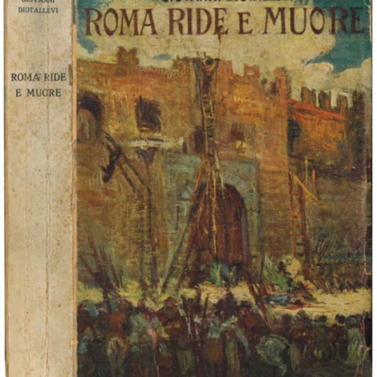 Roma ride e muore: romanzo d'amore dei tempi di Teodosio il Grande.