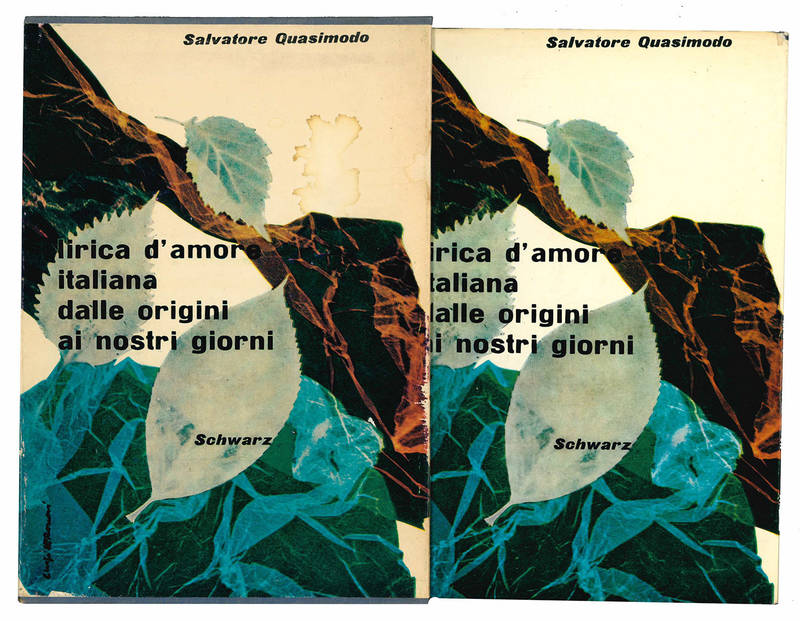 Lirica d'amore italiana dalle origini ai nostri giorni.