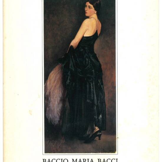 Baccio Maria Bacci: opere dal 1910 al 1940: Fiesole, saletta dell'azienda, 1989.