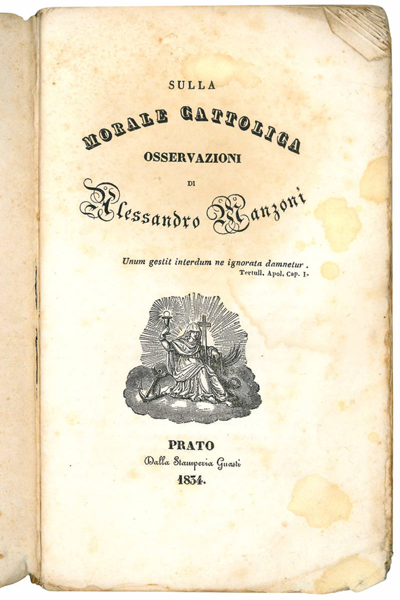 Sulla morale cattolica. Osservazioni di Alessandro Manzoni.