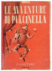 Le avventure di Pulcinella da O. Feuillet. Illustrazioni del pittore Ermanno Politi.