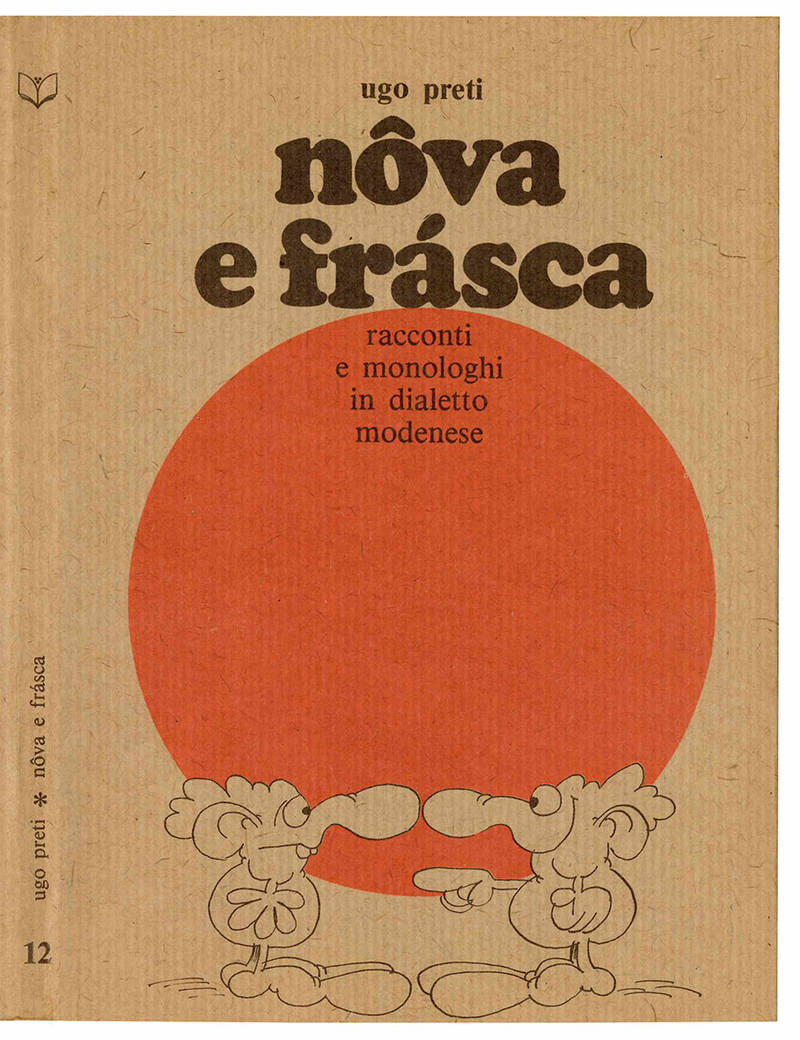 Nova e frasca. Racconti e monologhi in dialetto modenese.