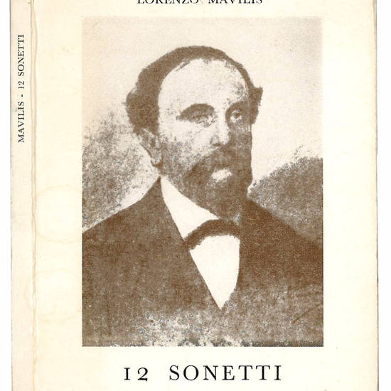 12 sonetti. A cura di Bruno Lavagnini con due scritti di Alberto Savinio e Aldo Spallicci.