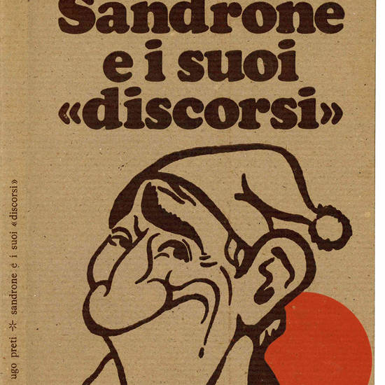 Sandrone e i suoi «discorsi».