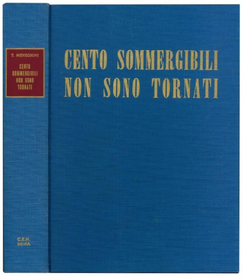 Cento sommergibili non sono tornati.