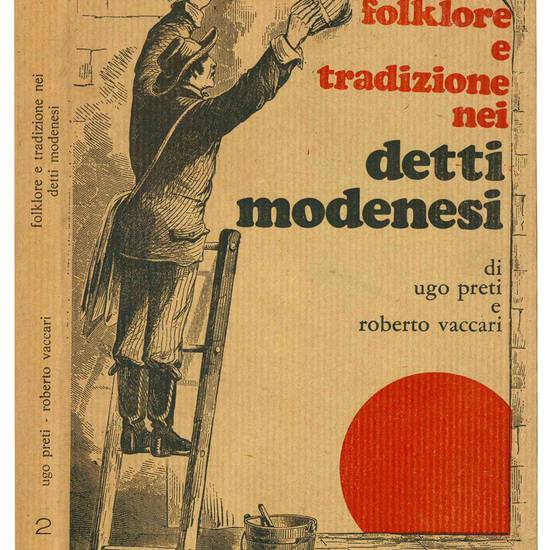 Folklore e tradizione nei detti modenesi.