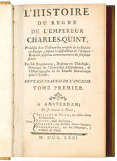 L'Histoire du regne de l'empereur Charles-quint, Précédée d'un Tableau des progrès de la Société en Europe, depuis la destruction de l'Empire Romain jusqu'au commencement du seizieme siecle. Par M. Robertson, ... ouvrage traduit de l'anglois. Tome p