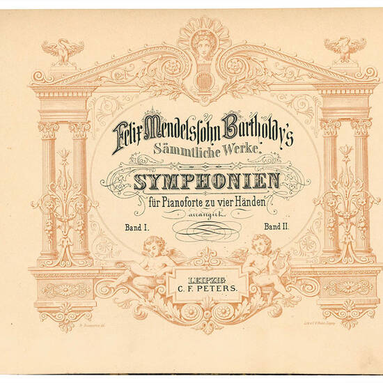 Félix Mendelssohn Bartholdyʼs Sämmtliche Werke. Symphonien für Pianoforte zu vier Händen arrangirt. Band I. Band II.